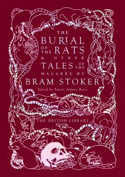 The Burial of the Rats - Bram Stoker