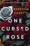 One Cursed Rose - Rebecca Zanetti