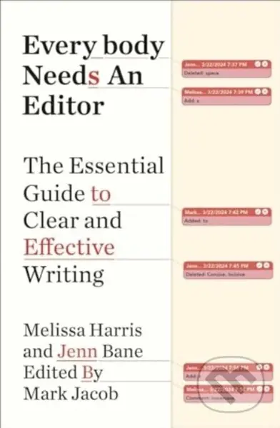 Everybody Needs an Editor (The Essential Guide to Clear and Effective Writing) - kniha z kategorie Odborné a naučné