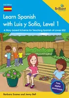 Learn Spanish with Luis y Sofia, Level 1 - Barbara Scanes, Jenny Bell