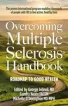 Overcoming Multiple Sclerosis Handbook - George Jelinek MD, Dr Michelle, MD O'Donoghue, Dr Sandra, FACEM Neate