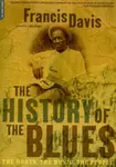 The History Of The Blues - Francis Davis