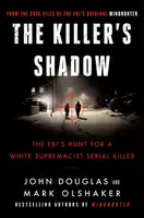 The Killer's Shadow - Mark Olshaker, John E. Douglas