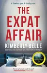 The Expat Affair - Kimberly Belle