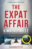 The Expat Affair - Kimberly Belle