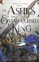 The Ashes and the Star-Cursed King (The heart-wrenching second book in the bestselling romantasy series Crowns of Nyaxia) - kniha z kategorie…