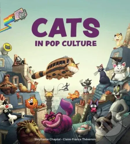 Cats in Pop Culture - Stephanie Chaptal - kniha z kategorie Dějiny umění