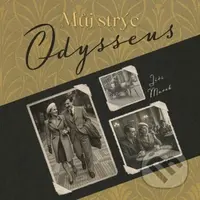 Můj strýc Odysseus - Jiří Marek - audiokniha z kategorie Společenská beletrie