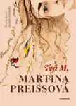 Tvá M. - Martina Preissová