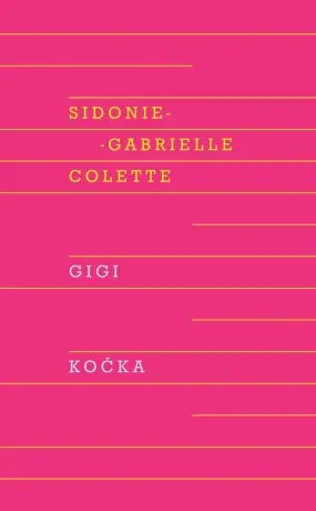 Gigi, Kočka (Defekt) - Colette Sidonie-Gabrielle