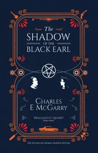 The Shadow of the Black Earl - Charles E. McGarry