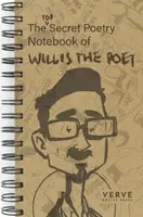 The Top  Secret Poetry Notebook of Willis the Poet - Rick Sanders