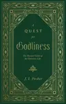 A Quest for Godliness - J.I. Packer