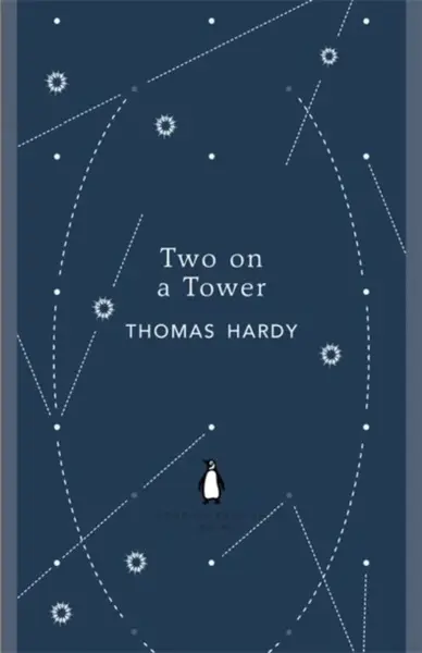 Two on a Tower - Thomas Hardy