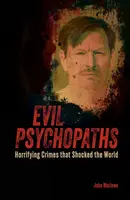 Evil Psychopaths - John Marlowe