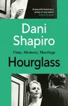Hourglass - Dani Shapiro
