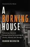 A Burning House - Brandon Washington