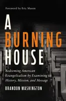 A Burning House - Brandon Washington