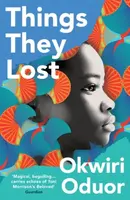 Things They Lost - Okwiri Oduor