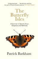 The Butterfly Isles - Patrick Barkham