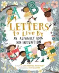 Letters to Live By - Lisa Frenkel Riddiough, Asa Gilland