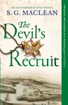The Devil's Recruit - S.G. MacLean