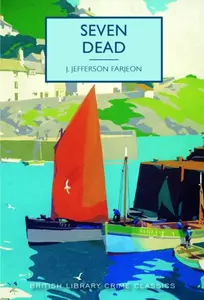 Seven Dead - J. Jefferson Farjeon