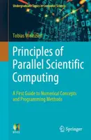 Principles of Parallel Scientific Computing - Tobias Weinzierl