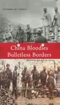 China Bloodies Bulletless Borders - Anil Bhat