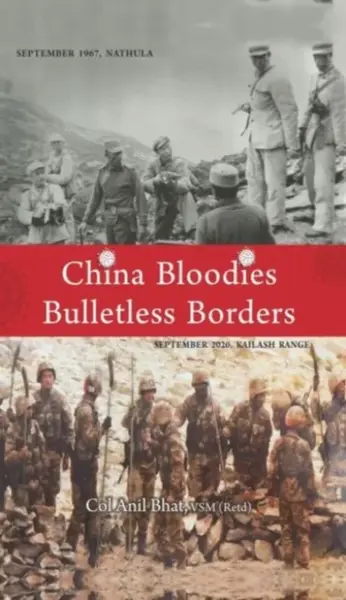 China Bloodies Bulletless Borders - Anil Bhat