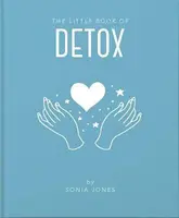 The Little Book of Detox - Jones Sonia