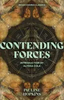 Contending Forces - Pauline E. Hopkins