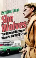 She Wolves - Paulina Bren
