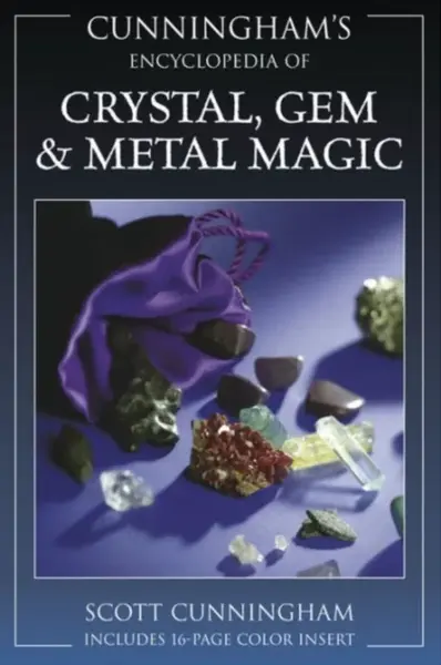 Cunningham's Encyclopedia of Crystal, Gem & Metal Magic - Scott Cunningham