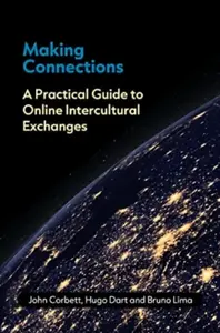 Making Connections - John Corbett, Bruno Ferreira de Lima, Hugo Dart