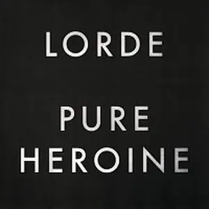 Lorde – Pure Heroine