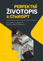 Perfektní životopis s ChatGPT - Tomáš Zahradníček - e-kniha