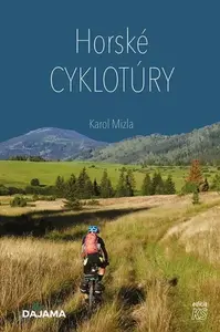 Horské cyklotúry - Karol Mizla