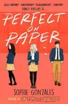Perfect On Paper - Sophie Gonzales