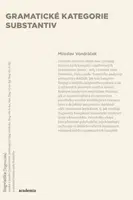 Gramatické kategorie substantiv - Vondráček Miloslav