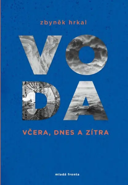 Voda včera, dnes a zítra (Defekt) - Zbyněk Hrkal