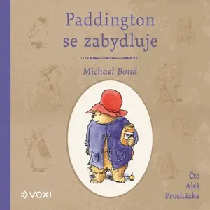 Paddington se zabydluje - Michael Bond - audiokniha
