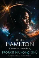 Propast na konci snů - Peter F. Hamilton