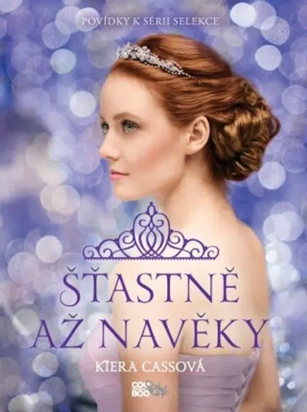 Šťastně až navěky - Kiera Cassová - e-kniha
