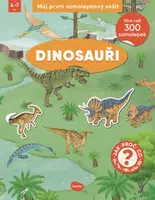 Můj první samolepkový sešit – DINOSAUŘI - Stefan Richter
