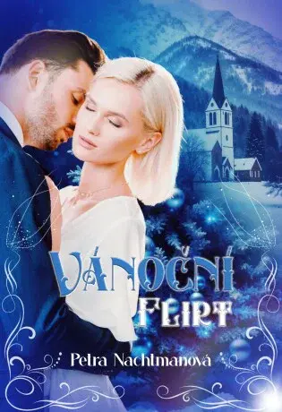 Vánoční flirt - Petra Nachtmanová - e-kniha