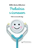 Pediatria s úsmevom - Martina Milkovičová