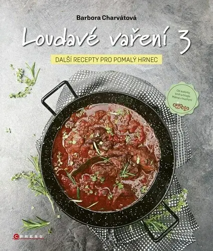 Loudavé vaření Další recepty pro pomalý hrnec - Barbora Charvátová