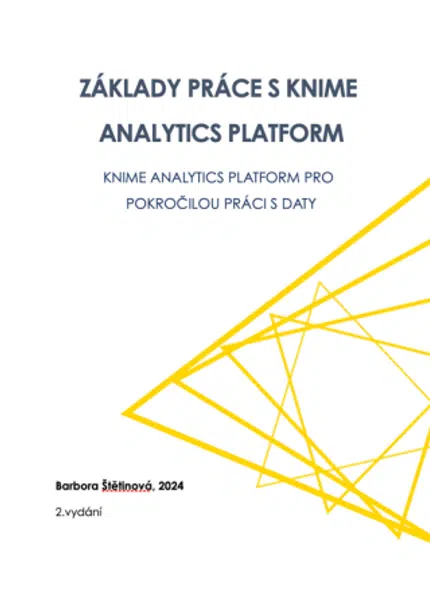 Základy práce s KNIME Analytics Platform - Barbora Štětinová - e-kniha