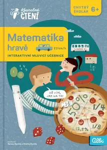 Kniha Matematika hravě - Kouzelné čtení Albi - Ondřej Rychlý, Tereza Rychlá
